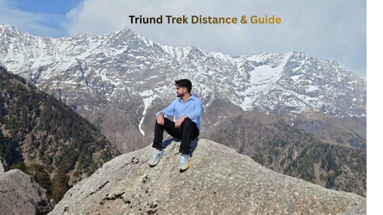 Triund Trek Distance & Guide (2026 Updated)